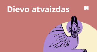 Read more about the article Raktinės Biblijos temos #08: Dievo paveikslas