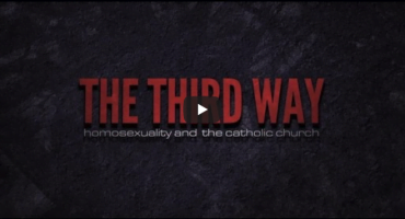 Trečiasis kelias: homoseksualumas ir Katalikų Bažnyčia
