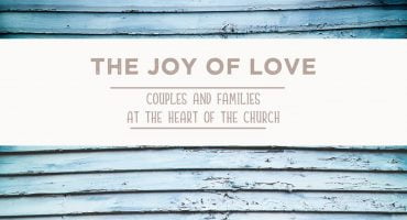 Meilės džiaugsmas. Poros ir šeimos Bažnyčios širdyje