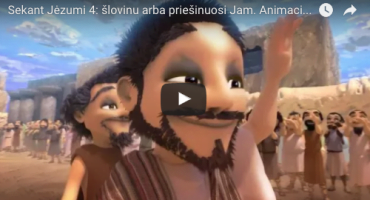 Read more about the article Sekant Jėzumi #4: šlovinu arba priešinuosi Jam. Animacinis filmas