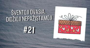 Read more about the article #21 Šventosios Dvasios dovanos. Tikėjimas