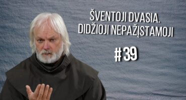 Read more about the article #39 Apie vienybę ir konkurenciją Bažnyčioje – ar esame pagirdyti viena Dvasia?