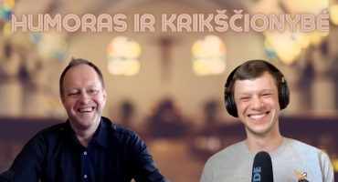 Read more about the article Ar humoras ir krikščionybė suderinami? | + Rimas Šapauskas