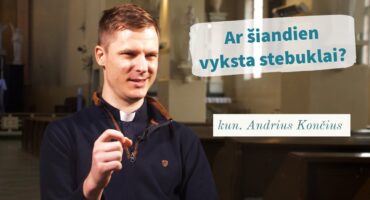 Read more about the article Ar šiandien vyksta stebuklai? kun. Andrius Končius