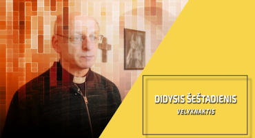 Read more about the article Didysis šeštadienis. Velyknaktis