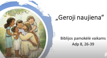 Read more about the article Biblijos pamokėlė vaikams GEROJI NAUJIENA
