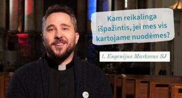 Read more about the article Kam reikalinga išpažintis, jei mes vis kartojame nuodėmes? Eugenijus Markovas SJ