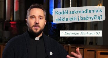 Read more about the article Kodėl sekmadieniais reikia eiti į bažnyčią? t. Eugenijus Markovas SJ