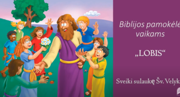 Read more about the article Biblijos pamokėlė vaikams LOBIS