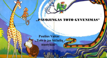 Read more about the article Biblijos pamokėlė vaikams PAVOJINGAS TOTO GYVENIMAS