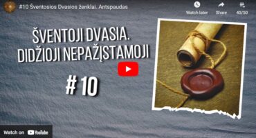 Read more about the article #10 Šventosios Dvasios ženklai. Antspaudas