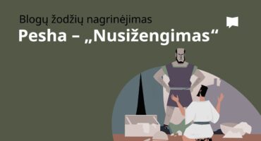Read more about the article Blogų žodžių nagrinėjimas: Pesha – „Nusižengimas“