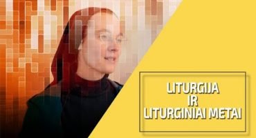 Read more about the article Liturgija ir liturginiai metai