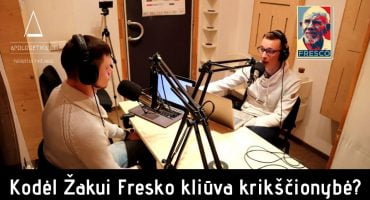 Read more about the article Kodėl Žakui Fresko kliūva krikščionybė?