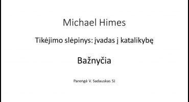 Read more about the article Michael Himes. Bažnyčia