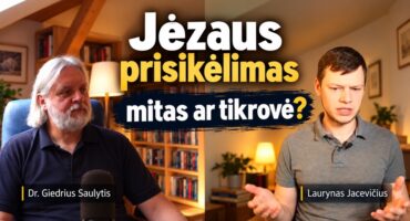 Read more about the article Jėzaus prisikėlimas – mitas ar tikrovė? (+ Giedrius Saulytis)