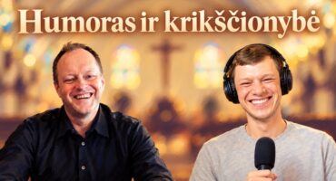 Read more about the article Ar humoras ir krikščionybė suderinami? | + Rimas Šapauskas