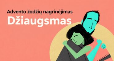 Read more about the article Advento žodžių nagrinėjimas: Chara – „Džiaugsmas“