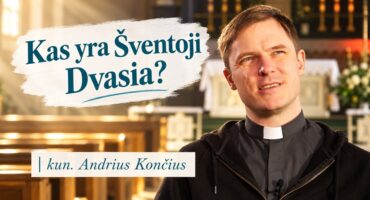 Read more about the article Kas yra Šventoji Dvasia? kun. Andrius Končius