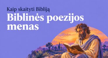 Read more about the article Biblinės poezijos menas
