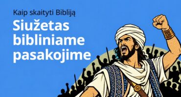 Read more about the article Siužetas bibliniame pasakojime