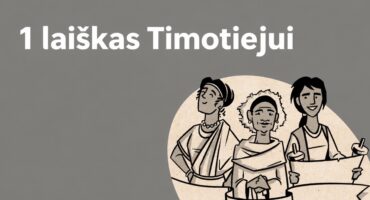 Read more about the article Skaitant Bibliją – 1 laiškas Timotiejui