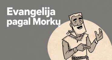 Read more about the article Skaitant Bibliją – Evangelija pagal Morkų
