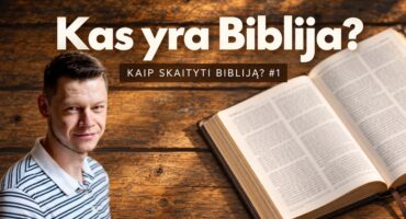 Read more about the article Kas yra Biblija?
