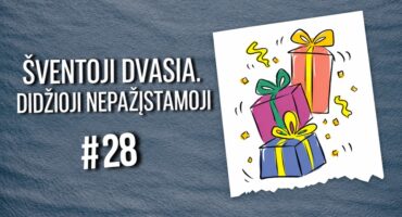 Read more about the article #28 Tai kiek iš viso yra Šventosios Dvasios dovanų – charizmų?