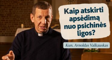 Read more about the article Kaip atskirti apsėdimą nuo psichinės ligos? kun. Arnoldas Valkauskas
