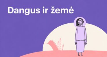 Read more about the article Raktinės Biblijos temos #01: Dangus ir žemė