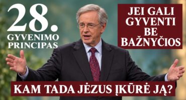 Read more about the article Biblijos studijos #28. Drauge gyvenkime krikščioniškai